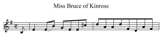 Miss Bruce of Kinross - staff notation