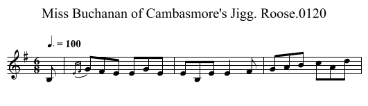 Miss Buchanan of Cambasmore's Jigg. Roose.0120 - staff notation