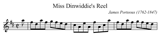 Miss Dinwiddie's Reel - staff notation