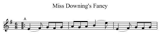 Miss Downing's Fancy - staff notation