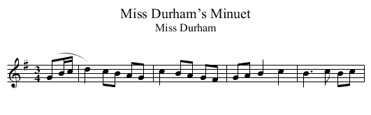 Miss Durham’s Minuet - staff notation