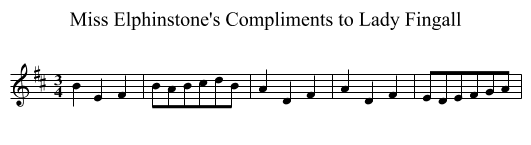 Miss Elphinstone's Compliments to Lady Fingall - staff notation
