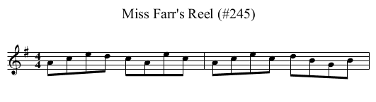 Miss Farr's Reel (#245) - staff notation