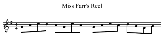 Miss Farr's Reel - staff notation