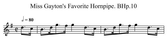 Miss Gayton's Favorite Hornpipe. BHp.10 - staff notation