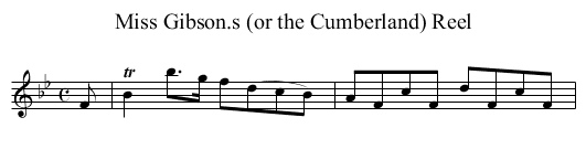 Miss Gibson.s (or the Cumberland) Reel - staff notation