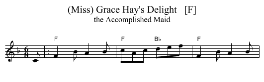 (Miss) Grace Hay's Delight   [F] - staff notation