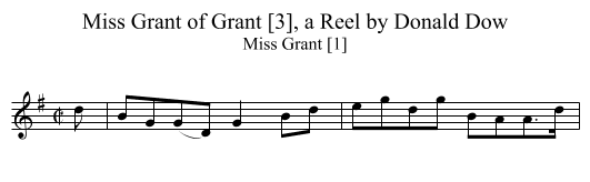 Miss Grant of Grant [3], a Reel by Donald Dow - staff notation