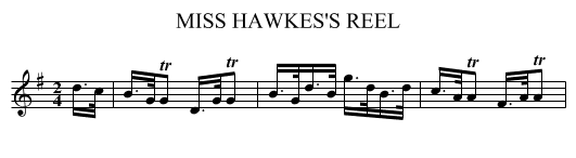 MISS HAWKES'S REEL - staff notation