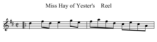 Miss Hay of Yester's    Reel - staff notation