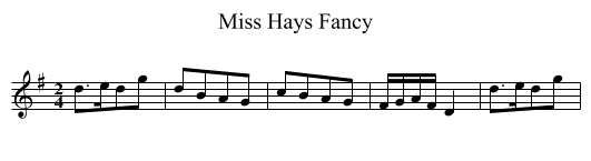 Miss Hays Fancy - staff notation
