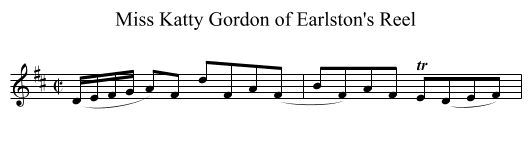 Miss Katty Gordon of Earlston's Reel - staff notation