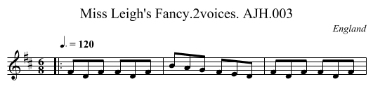 Miss Leigh's Fancy.2voices. AJH.003 - staff notation
