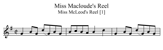 Miss Macloude's Reel - staff notation