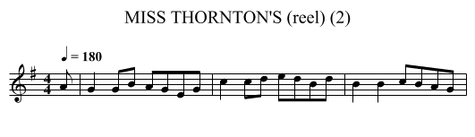 MISS THORNTON'S (reel) (2) - staff notation