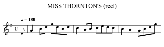 MISS THORNTON'S (reel) - staff notation