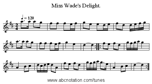 Miss Wade's Delight. - staff notation