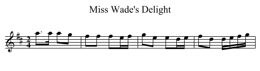 Miss Wade's Delight - staff notation