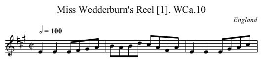 Miss Wedderburn's Reel [1]. WCa.10 - staff notation