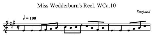 Miss Wedderburn's Reel. WCa.10 - staff notation