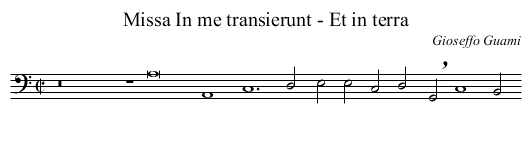 Missa In me transierunt - Et in terra - staff notation