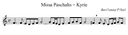 Missa Paschalis – Kyrie - staff notation