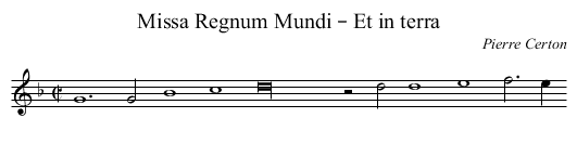 Missa Regnum Mundi – Et in terra - staff notation