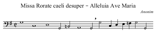 Missa Rorate caeli desuper – Alleluia Ave Maria - staff notation