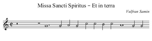 Missa Sancti Spiritus – Et in terra - staff notation