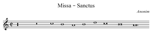 Missa – Sanctus - staff notation
