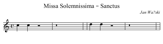 Missa Solemnissima – Sanctus - staff notation