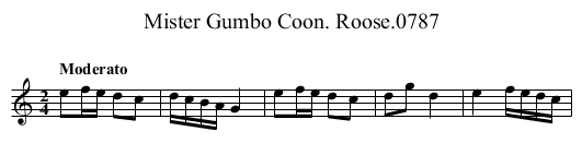 Mister Gumbo Coon. Roose.0787 - staff notation