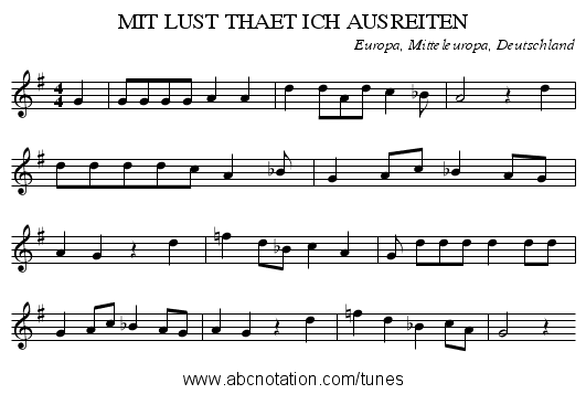 MIT LUST THAET ICH AUSREITEN - staff notation