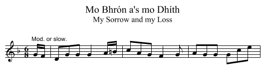 Mo Bhrón a's mo Dhíth - staff notation