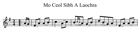 Mo Ceol Sibh A Laochra - staff notation