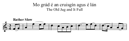 Mo grád é an cruisgín agus é lán - staff notation