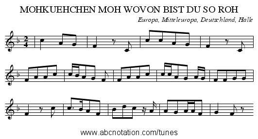 MOHKUEHCHEN MOH WOVON BIST DU SO ROH - staff notation