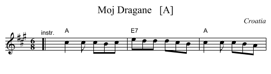 Moj Dragane   [A] - staff notation