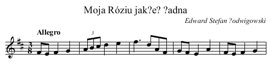 Moja Róziu jak?e? ?adna - staff notation