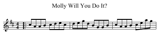 Molly Will You Do It? - staff notation