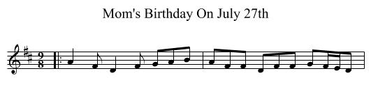 Mom's Birthday On July 27th - staff notation