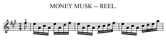 MONEY MUSK -- REEL. - staff notation
