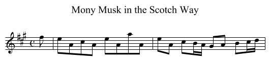 Mony Musk in the Scotch Way - staff notation