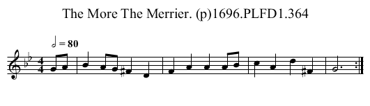 More The Merrier. (p)1696.PLFD1.364, The - staff notation