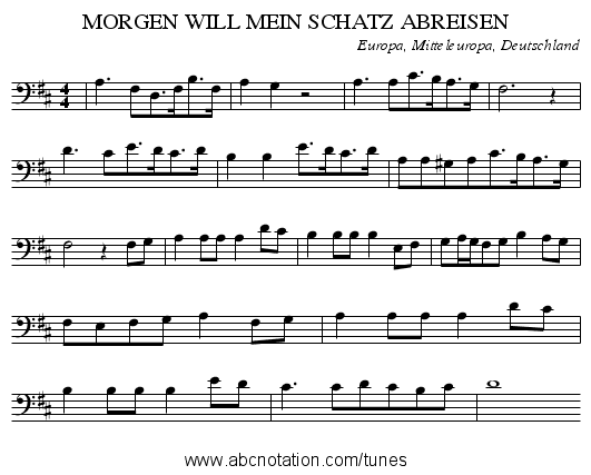 MORGEN WILL MEIN SCHATZ ABREISEN - staff notation