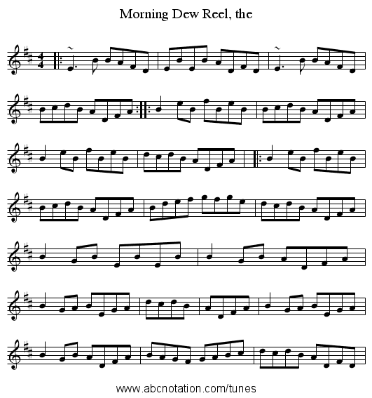 Morning Dew Reel, the - staff notation