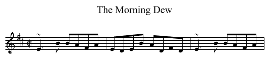 Morning Dew, The - staff notation