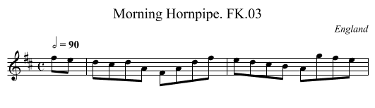 Morning Hornpipe. FK.03 - staff notation