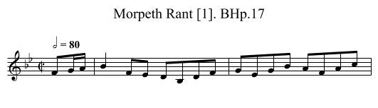 Morpeth Rant [1]. BHp.17 - staff notation