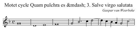 Motet cycle Quam pulchra es &mdash; 3. Salve virgo salutata - staff notation